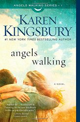 Angels Walking: A Novel