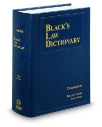 BLACK’S LAW DICTIONARY;10TH EDITION (Black’s Law Dictionary (Standard Edition))