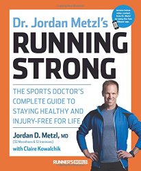 Dr. Jordan Metzl’s Running Strong