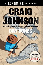 Dry Bones A Walt Longmire Mystery