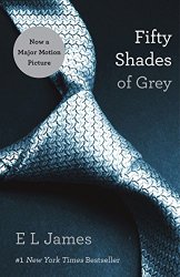 Fifty Shades of Grey: Book One of the Fifty Shades Trilogy