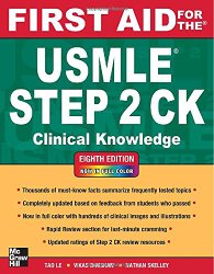 First Aid for the USMLE Step 2 CK, Eighth Edition (First Aid for the USMLE Step 2: Clinical Knowledge)