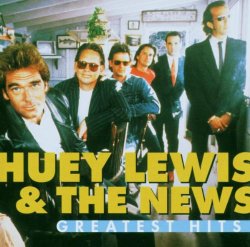 Greatest Hits Huey Lewis/The News