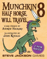 Munchkin 8 – Half Horse, Will Travel Card Game