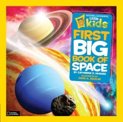 National Geographic Kids First Big Book of Space