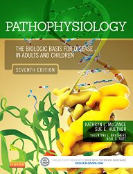 Pathophysiology The Biologic Basis for Disease in Adults and Children 7e