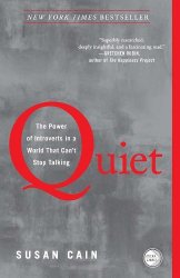 Quiet: The Power of Introverts in a World That Can’t Stop Talking