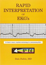 Rapid Interpretation of EKG’s Sixth Edition