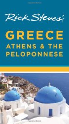 Rick Steves’ Greece: Athens & the Peloponnese