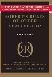 Robert’s Rules of Order Newly Revised, 11th edition