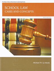 School Law: Cases and Concepts (10th Edition)