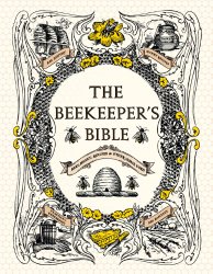 The Beekeeper’s Bible