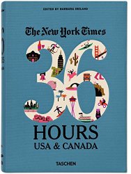 The New York Times: 36 Hours USA & Canada