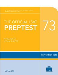 The Official LSAT PrepTest 73: (Sept. 2014 LSAT)