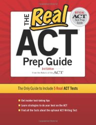 The Real ACT, 3rd Edition (Real ACT Prep Guide)