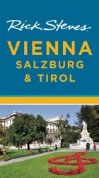 Rick Steves’ Vienna, Salzburg & Tirol
