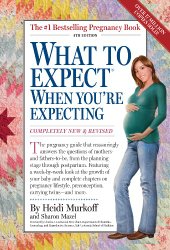 What to Expect When You’re Expecting, 4th Edition