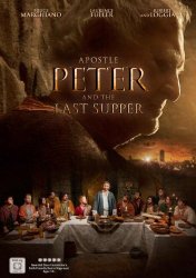 Apostle Peter & The Last Supper [Blu-ray]
