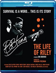 B.B. King: The Life of Riley [Blu-ray]