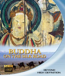 Buddha on the Silk Road [Blu-ray]