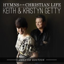 Hymns For The Christian Life [Deluxe Edition]