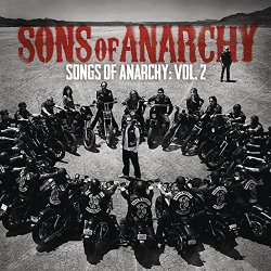Songs of Anarchy: Volume 2