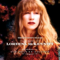 The Journey So Far The Best Of Loreena McKennitt [2 CD][Deluxe Edition]