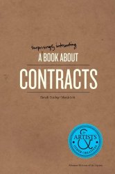 A Surprisingly Interesting Book About Contracts: For Artists & Other Creatives
