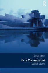 Arts Management (Mastering Management in the Creative and Cultural Industries)