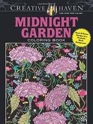 Creative Haven Midnight Garden Coloring Book: Heart & Flower Designs on a Dramatic Black Background (Creative Haven Coloring Books)