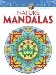 Creative Haven Nature Mandalas Coloring Book (Creative Haven Coloring Books)