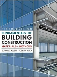 Fundamentals of Building Construction: Materials and Methods, 5th Edition