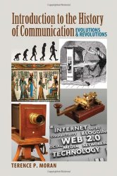 Introduction to the History of Communication: Evolutions and Revolutions