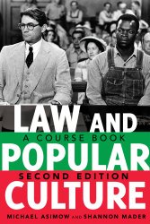 Law and Popular Culture: A Course Book, 2nd Edition