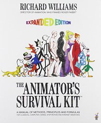The Animator’s Survival Kit: A Manual of Methods, Principles and Formulas for Classical, Computer, Games, Stop Motion and Internet Animators