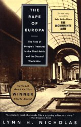 The Rape of Europa: The Fate of Europe’s Treasures in the Third Reich and the Second World War