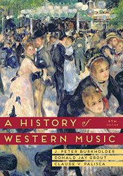 A History of Western Music (Ninth Edition)