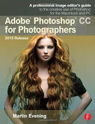 Adobe Photoshop CC for Photographers, 2015 Release