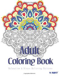 Adult Coloring Book: Coloring Books For Adults : Relaxation & Stress Relieving Patterns (Volume 31)