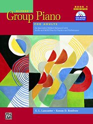 Alfred’s Group Piano for Adults Student Book 1 (Second Edition): An Innovative Method Enhanced With Audio and Midi Files for Practice and Performance (Alfred’s Group Piano for Adults)
