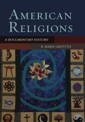 American Religions: A Documentary History
