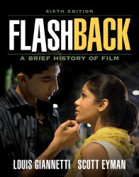 Flashback: A Brief Film History (6th Edition)
