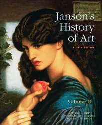 Janson’s History of Art: The Western Tradition, Volume II (8th Edition)