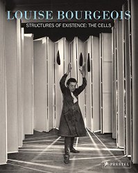 Louise Bourgeois: Structures of Existence: The Cells