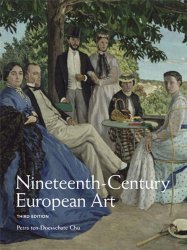 Nineteenth Century European Art (3rd Edition)