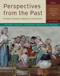 Perspectives from the Past: Primary Sources in Western Civilizations: From the Age of Exploration through Contemporary Times (Fifth Edition)  (Vol. 2)