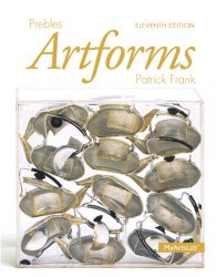 Prebles’ Artforms Books a la Carte Edition, Prebles’ Artforms (11th Edition)