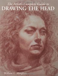 The Artist’s Complete Guide to Drawing the Head