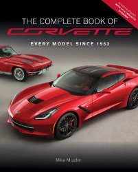 The Complete Book of Corvette – Revised & Updated: Every Model Since 1953 (Complete Book Series)