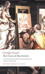 The Lives of the Artists (Oxford World’s Classics)